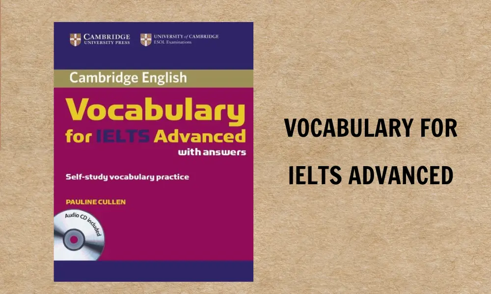 Review trọn bộ Vocabulary For IELTS Advanced [Tải miễn phí]